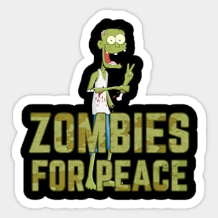 Zombies for peace Sticker